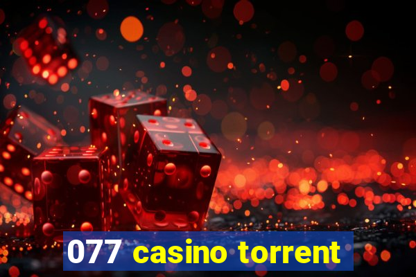 077 casino torrent