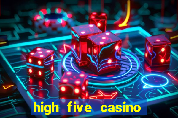 high five casino real slots