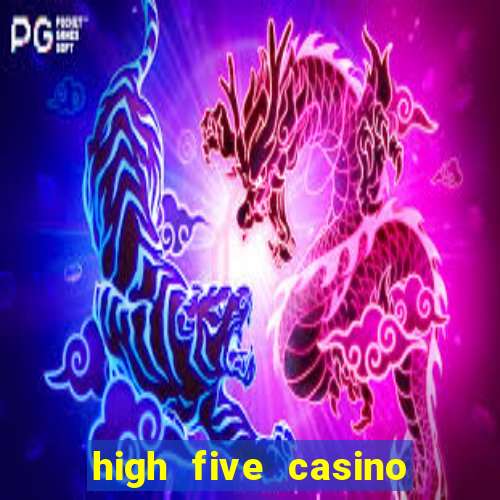 high five casino real slots