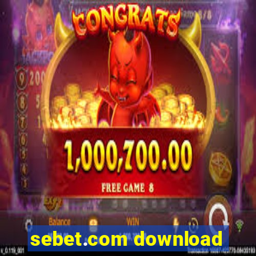 sebet.com download