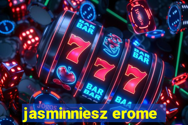 jasminniesz erome