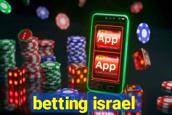 betting israel