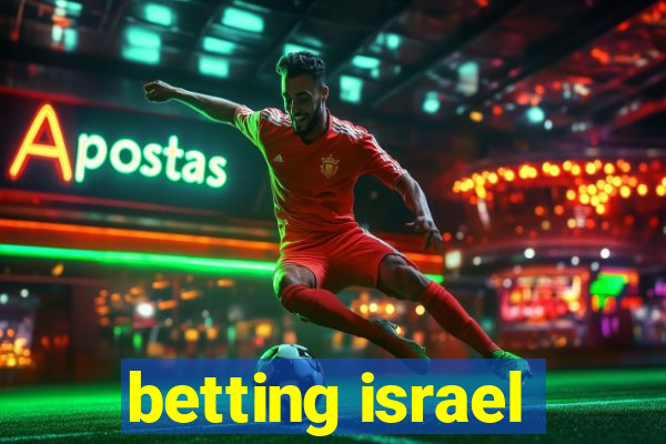 betting israel