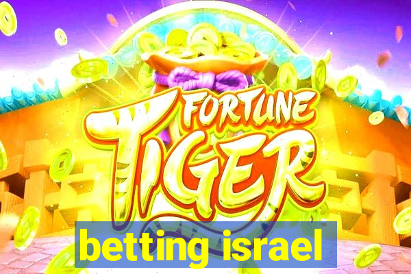 betting israel