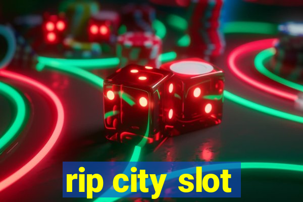 rip city slot