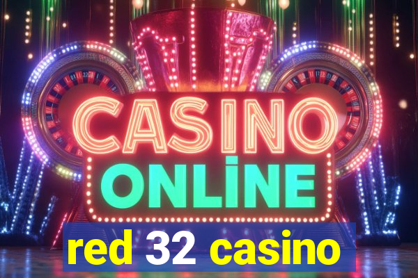 red 32 casino