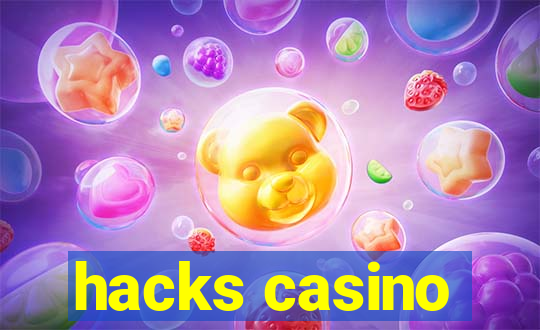 hacks casino