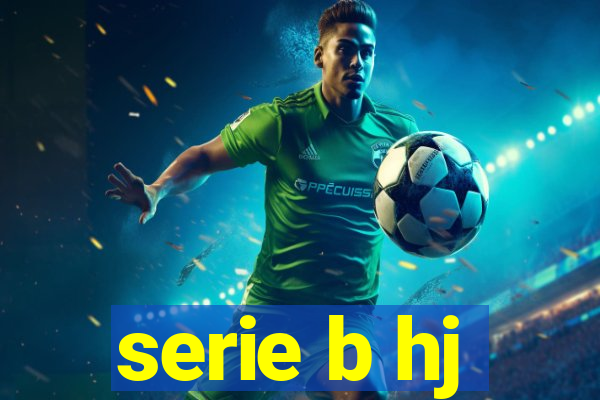 serie b hj