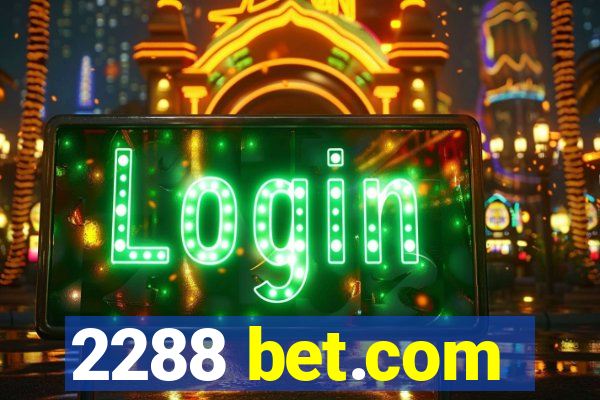 2288 bet.com