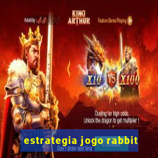 estrategia jogo rabbit