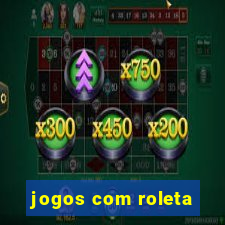 jogos com roleta