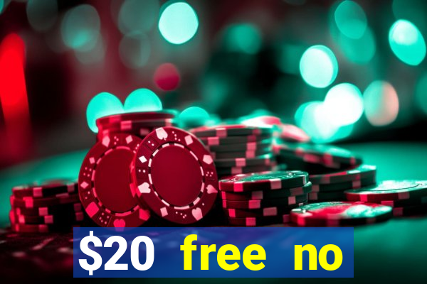 $20 free no deposit casino us