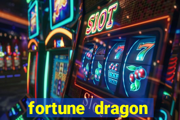 fortune dragon melhor horário para jogar