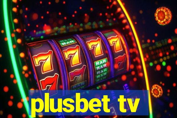 plusbet tv