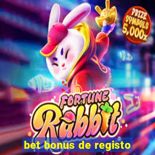 bet bonus de registo