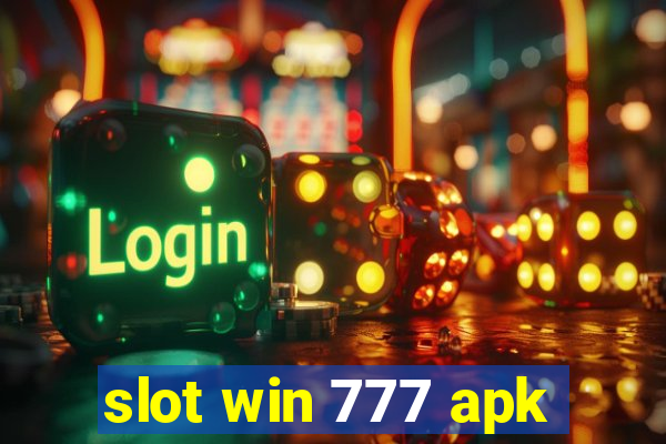 slot win 777 apk