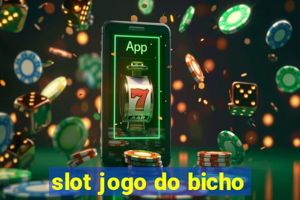 slot jogo do bicho