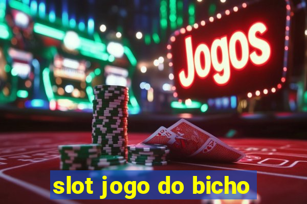 slot jogo do bicho