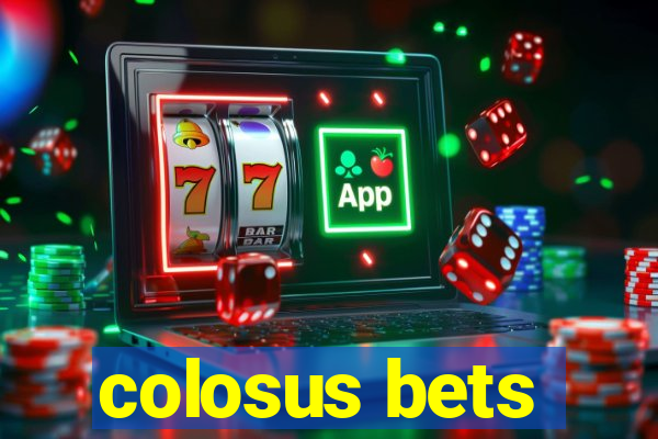 colosus bets