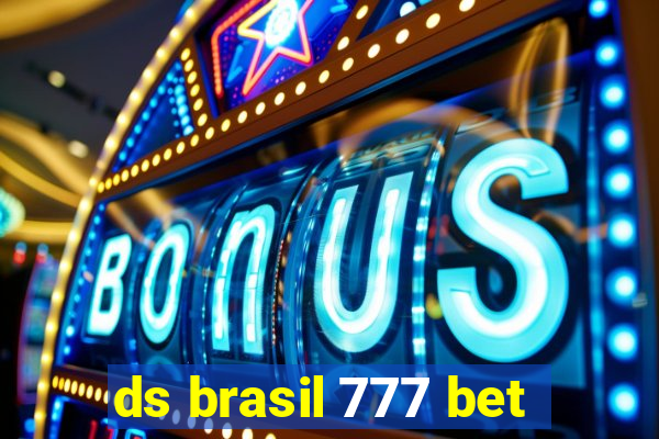 ds brasil 777 bet