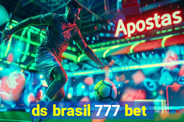 ds brasil 777 bet