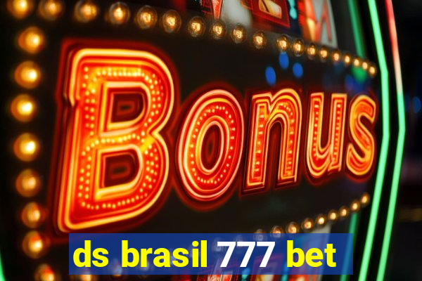 ds brasil 777 bet