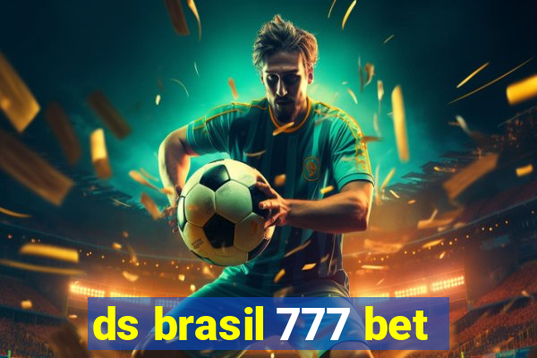 ds brasil 777 bet