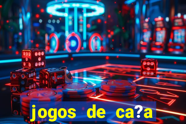 jogos de ca?a níquel valendo dinheiro