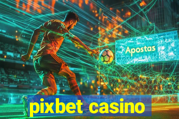 pixbet casino