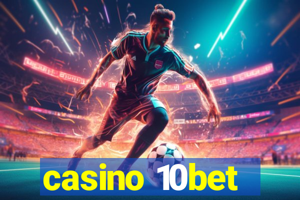 casino 10bet