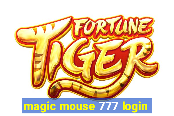 magic mouse 777 login