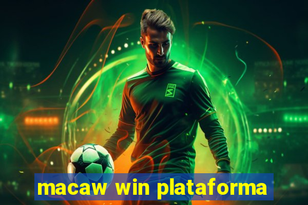 macaw win plataforma