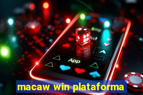 macaw win plataforma