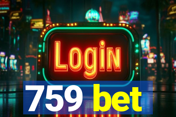 759 bet