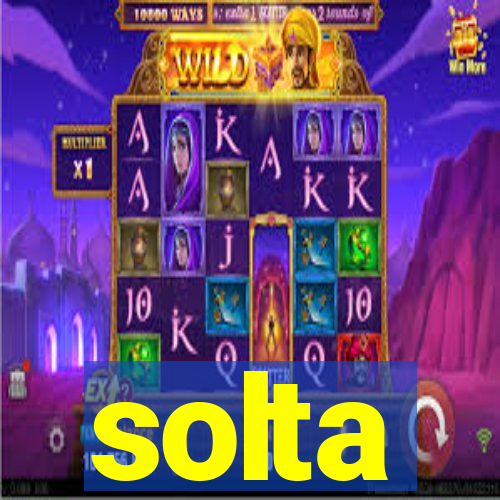 solta