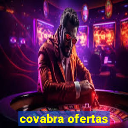 covabra ofertas