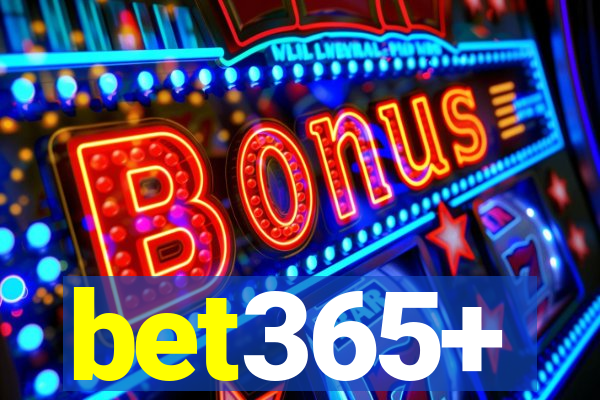 bet365+