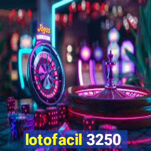 lotofacil 3250