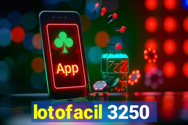 lotofacil 3250