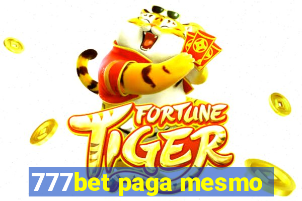 777bet paga mesmo