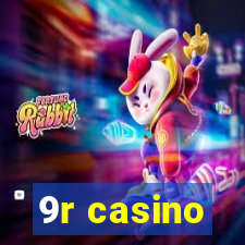 9r casino