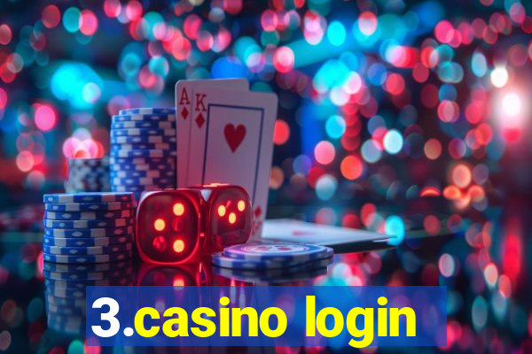 3.casino login