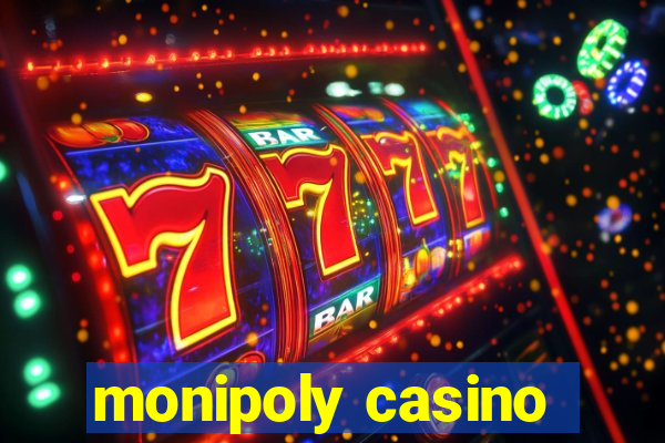 monipoly casino