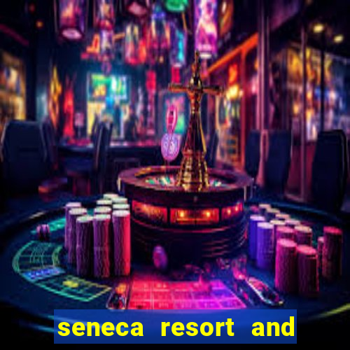 seneca resort and casino niagara falls ny