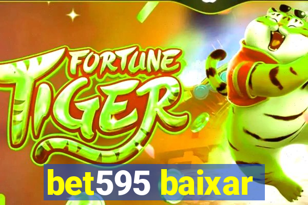 bet595 baixar