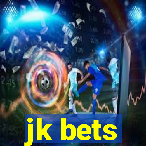 jk bets