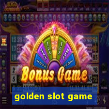 golden slot game