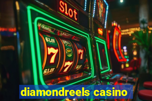 diamondreels casino