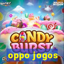 oppo jogos