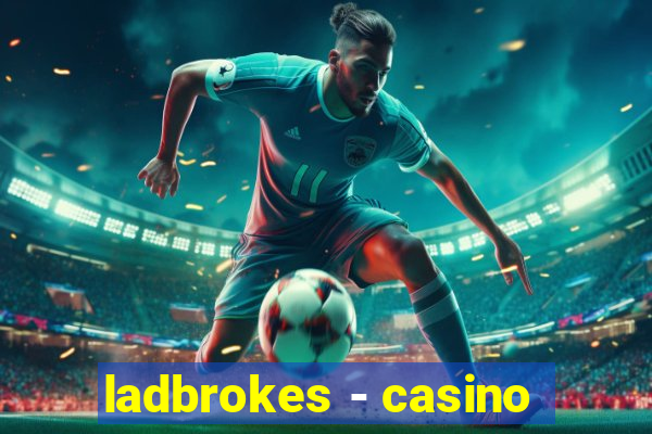 ladbrokes - casino